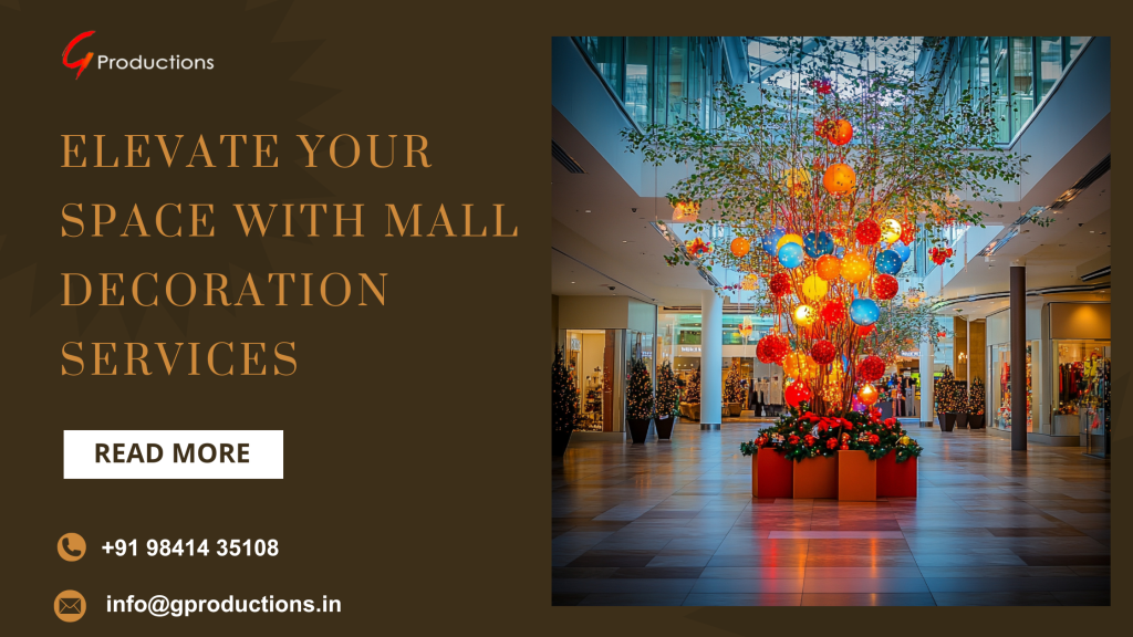 Mall decoration services