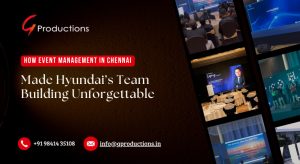 How Event Management in Chennai Made Hyundai’s Team Building Unforgettable